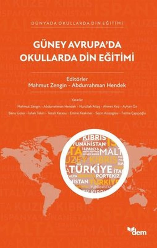 Güney Avrupa'da Okullarda Din Eğitimi - Dünyada Okullarda Din Eğitimi | Dem Yayınları