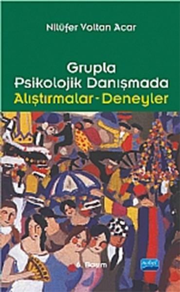 Grupla Psikolojik Danışma Alıştırma Deneyler | Nobel Akademik Yayıncılık (İnce Kapak)  - Resim 1