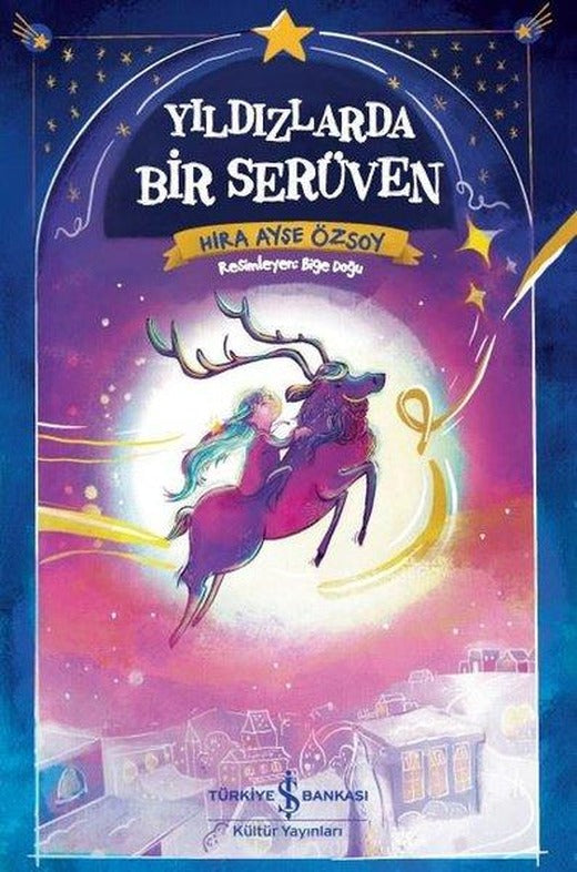 Yıldızlarda Bir Serüven | İş Bankası Kültür Yayınları (İnce Kapak)