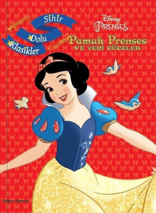 Disney Pamuk Prenses ve Yedi Cüceler - Sihir Dolu Klasikler | Doğan ve Egmont Yayıncılık (İnce Kapak)