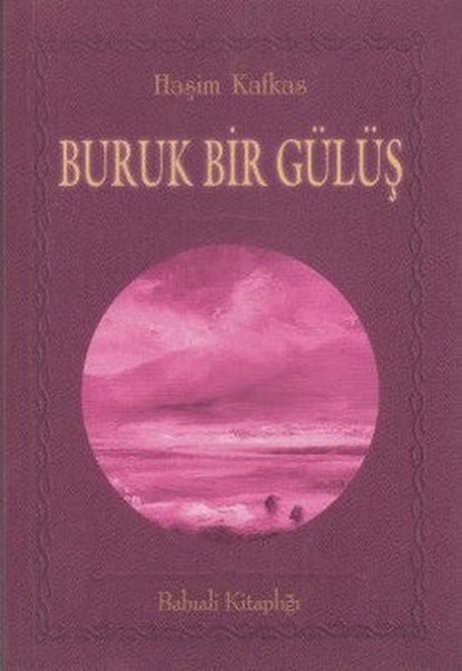 Buruk Bir Gülüş | Babıali Kitaplığı