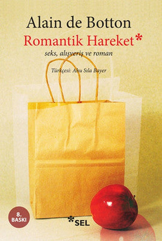 Romantik Hareket / Seks, alışveriş ve roman