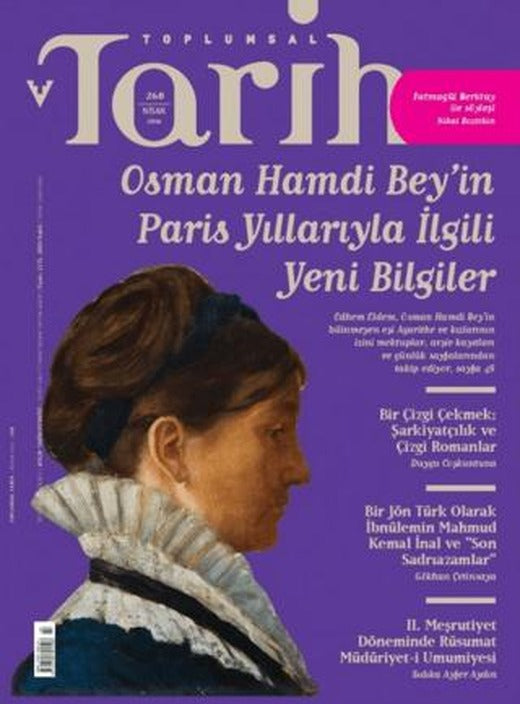 Toplumsal Tarih Dergisi Sayı: 268 Nisan 2016 | Tarih Vakfı Yurt Yayınları - Toplumsal Tarih Dergisi (Ciltsiz)
