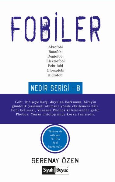 Fobiler - Nedir Serisi 8 | Siyah Beyaz (İnce Kapak)  - Resim 1