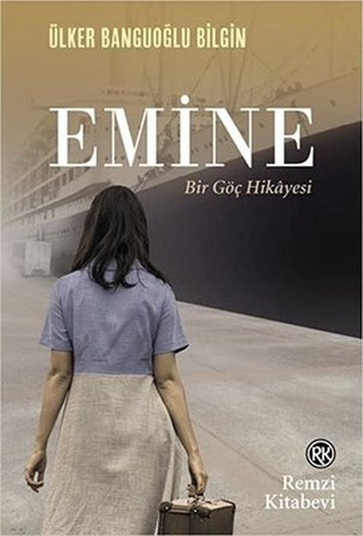 Emine - Bir Göç Hikayesi | Remzi Kitabevi