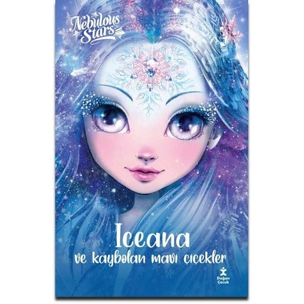 Nebulos Stars - Iceana ve Kaybolan Mavi Çiçekler | Doğan Çocuk (İnce Kapak)