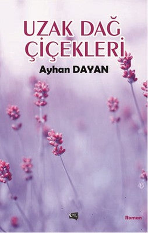 Uzak Dağ Çiçekleri | Gece Kitaplığı