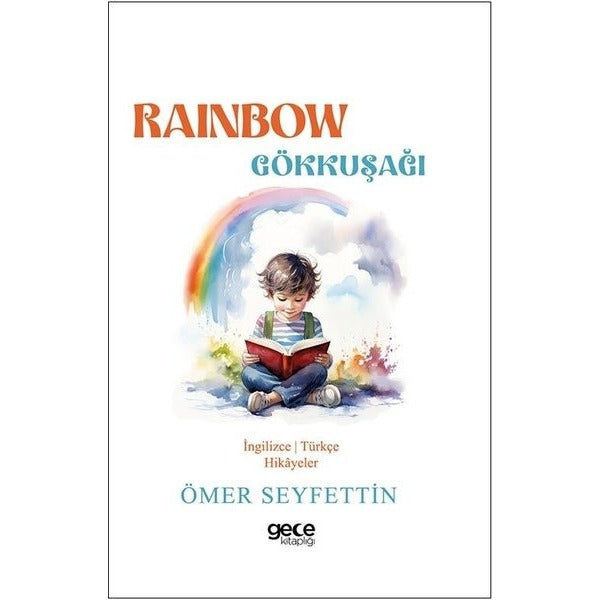 Rainbow - Gökkuşağı - İngilizce/Türkçe Hikayeler | Gece Kitaplığı
