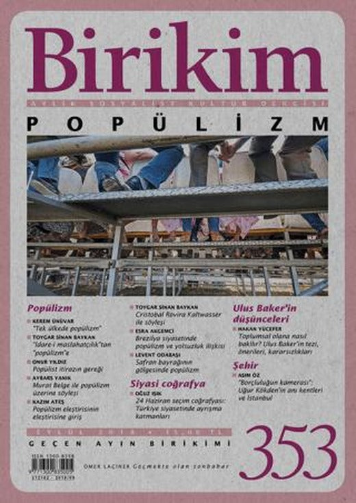 Birikim Aylık Sosyalist Kültür Dergisi Sayı: 353 Eylül 2018 | Birikim Yayınları (Ciltsiz)