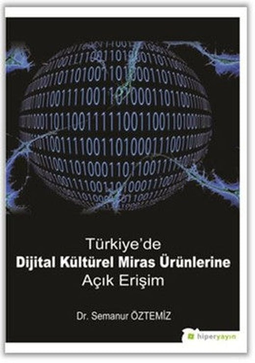 Türkiye'de Dijital Kültürel Miras Ürünlerine Açık Erişim | Hiperlink
