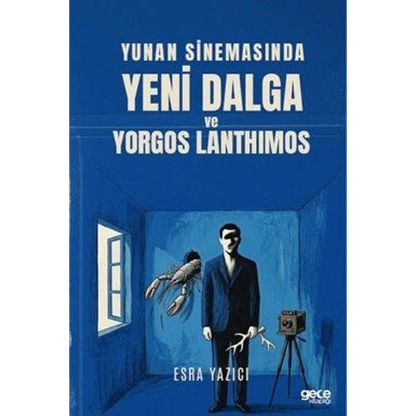 Yunan Sinemasında Yeni Dalga ve Yorgos Lanthimos | Gece Kitaplığı (Ciltsiz)