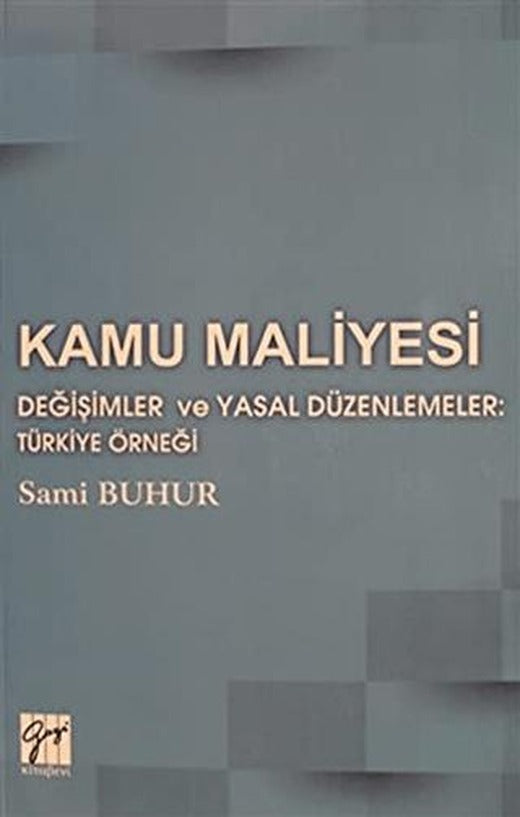 Kamu Maliyesi | Gazi Kitabevi (Ciltsiz)