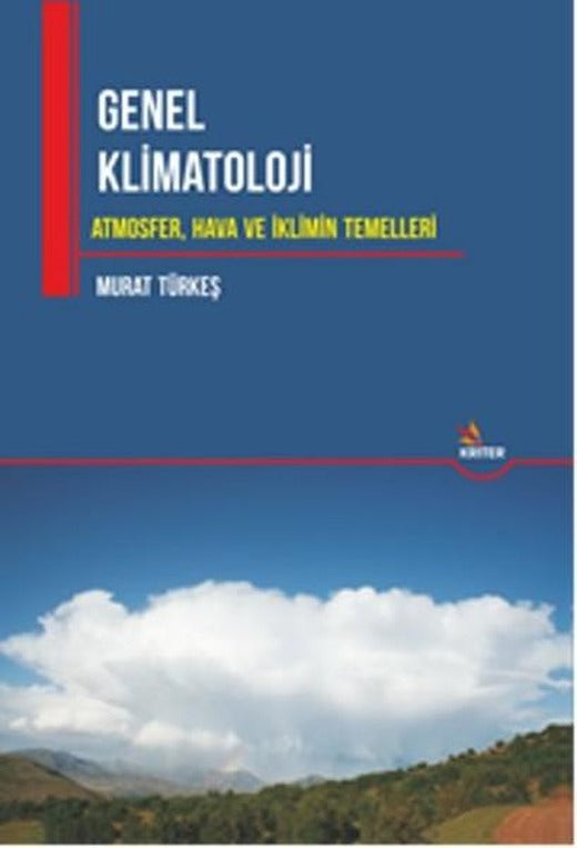 Genel Klimatoloji AtmosferHava ve İklimin Temelleri | Kriter (İnce Kapak)