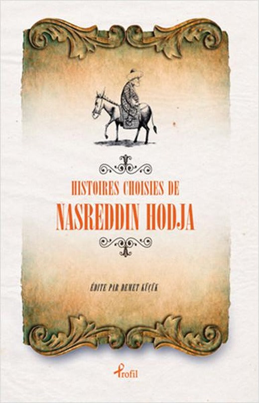Fransızca Seçme Hikayeler Nasreddin Hoca | Profil Kitap (İnce Kapak)