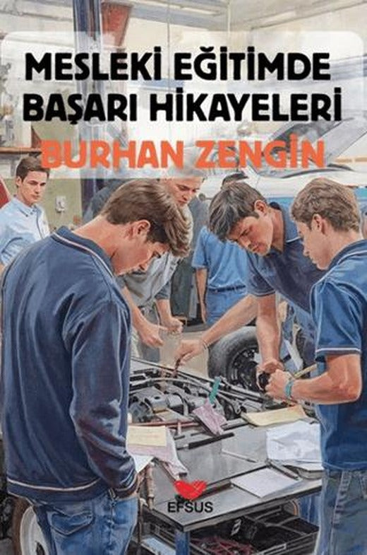 Mesleki Eğitimde Başarı Hikayeleri