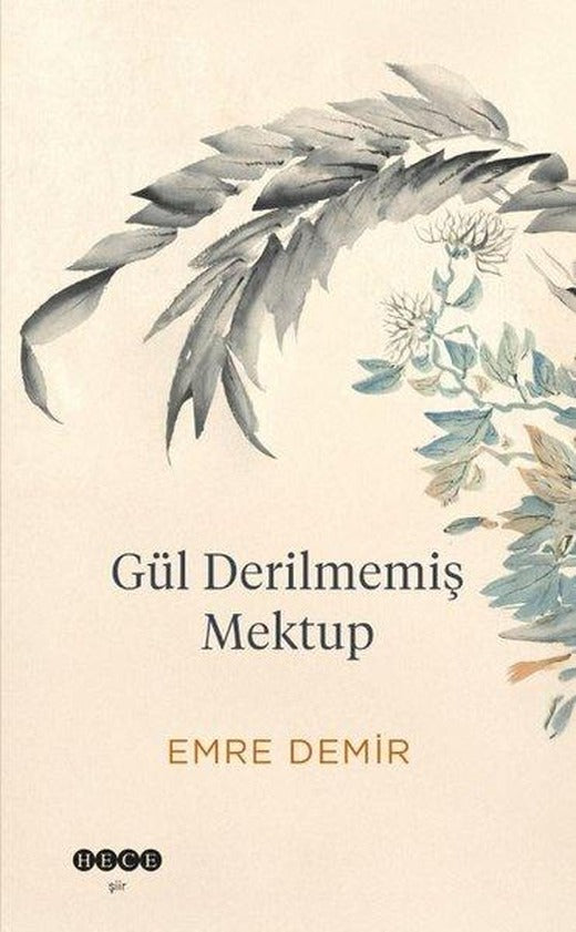 Gül Derilmemiş Mektup | Hece Yayınları (İnce Kapak)