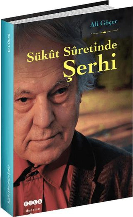 Sükut Suretinde Şerhi | Hece Yayınları (Ciltsiz)