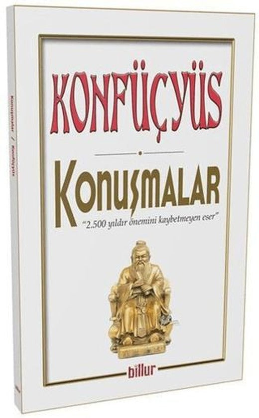 Konfüçyüs - Konuşmalar