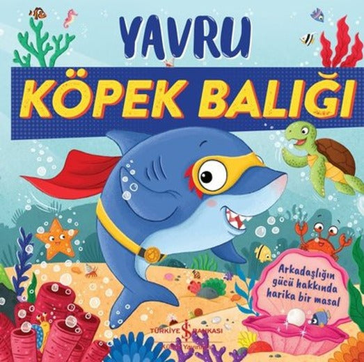 Yavru Köpek Balığı | İş Bankası Kültür Yayınları