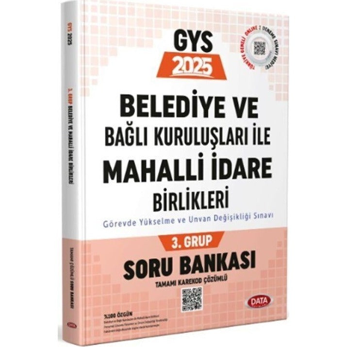 Belediye ve Bağlı Kuruluşları ile Mahalli İdare Birlikleri 3. Grup Soru Bankası | Data Yayınları (Ciltsiz)