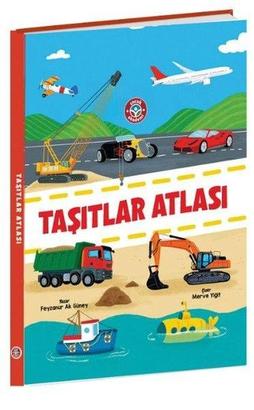 Taşıtlar Atlası | Çocuk Akademi Yayınları (İnce Kapak)