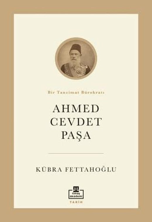 Ahmed Cevdet Paşa | Timaş Akademi (Ciltsiz)