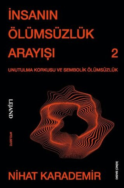 İnsanın Ölümsüzlük Arayışı