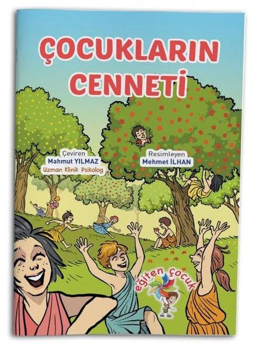Çocukların Cenneti | Eğiten Çocuk (İnce Kapak)