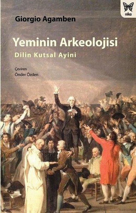 Yeminin Arkeolojisi: Dilin Kutsal Ayini | Nika Yayınevi (İnce Kapak)