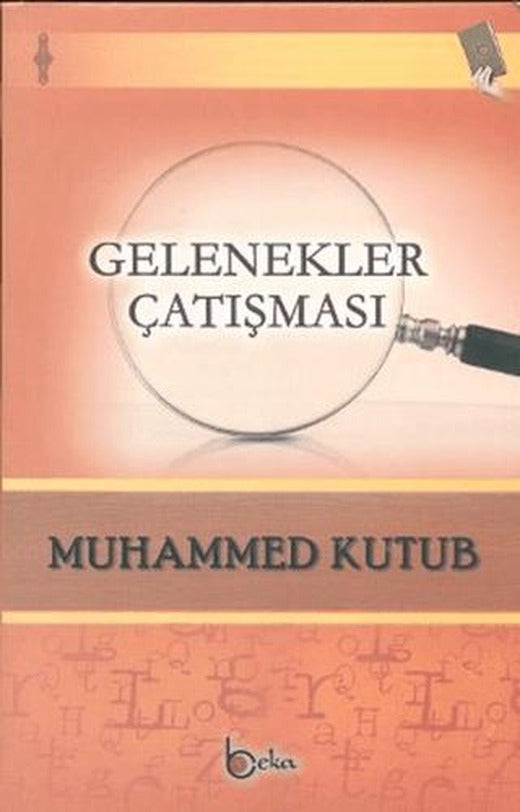 Gelenekler Çatışması | Beka Yayınları (Ciltsiz)