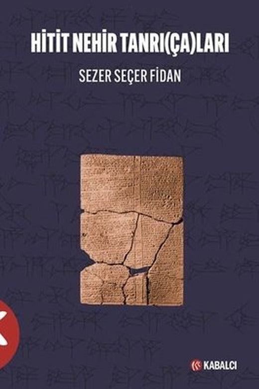 Hitit Nehir Tanrıçaları | Kabalcı Yayınevi (İnce Kapak )