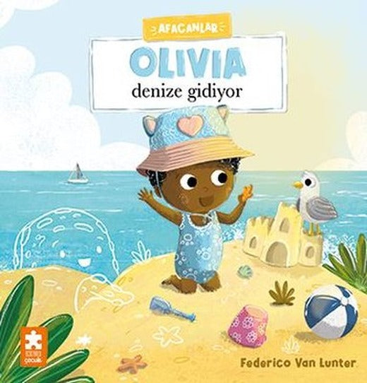 Afacanlar - Olivia Denize Gidiyor | Eksik Parça Yayınları (İnce Kapak)