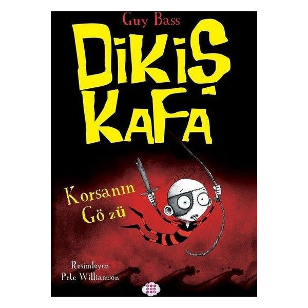 Korsanın Gözü - Dikiş Kafa 2 | Dokuz Yayınları (İnce Kapak)