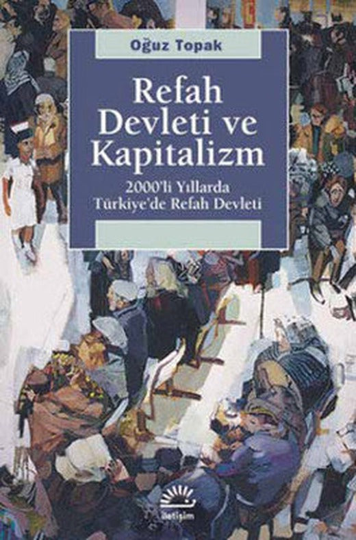Refah Devleti ve Kapitalizm | İletişim Yayınları