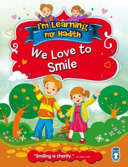 I'm Learning My Hadith - We Love to Smile