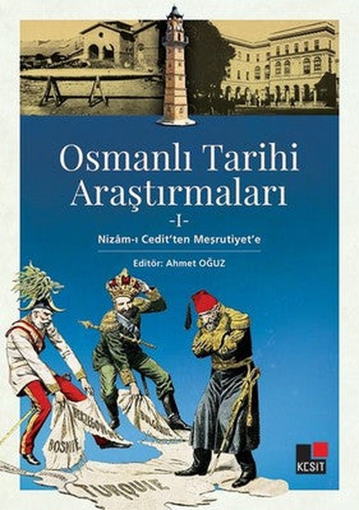 Osmanlı Tarihi Araştırmaları 1 | Kesit Yayınları
