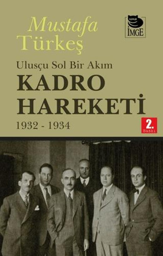 Kadro Hareketi | İmge Kitabevi Yayınları (Ciltsiz)