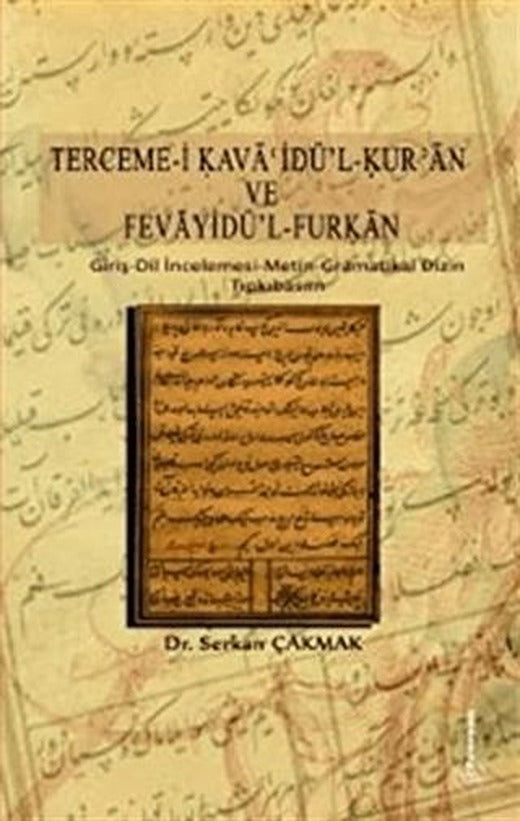 Terceme-i Kava'idü’l-Kur’an ve Fevayidü’l Furķan | Fenomen Yayıncılık (Ciltsiz)