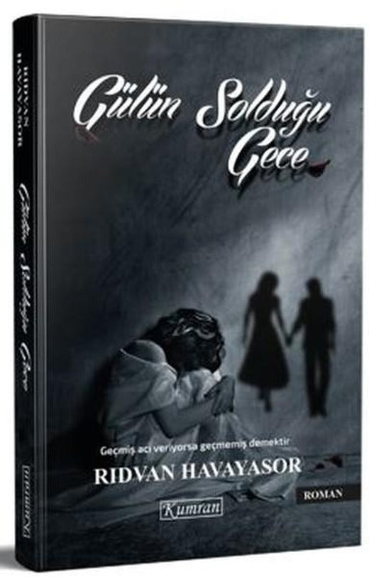 Gülün Solduğu Gece | Kumran (İnce Kapak)