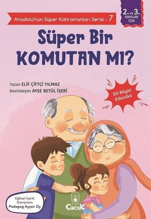 Süper Bir Komutan mı? - Anadolu’nun Süper Kahramanları Serisi 7 | Floki Çocuk (Ciltsiz)