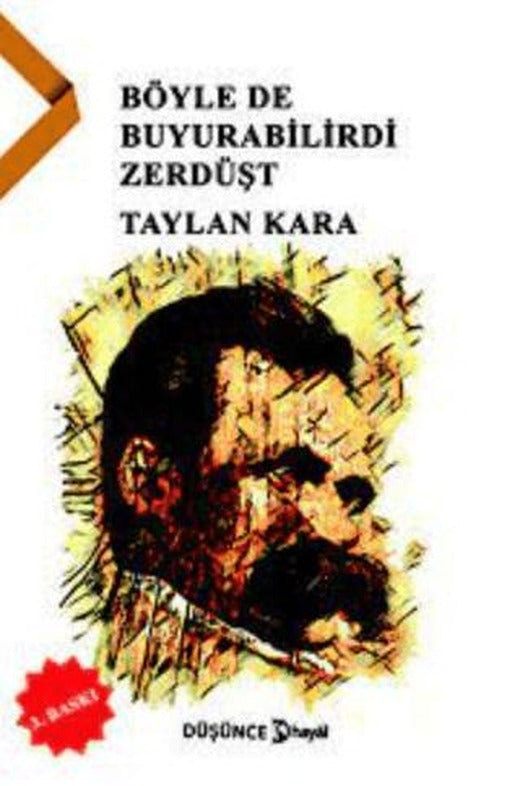 Böylede Buyurabilirdi Zerdüşt