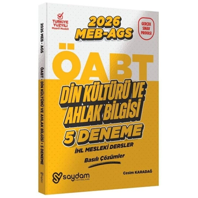 2026 ÖABT MEB-AGS Din Kültürü ve Ahlak Bilgisi Öğretmenliği 5 Deneme Çözümlü | Saydam Yayınları (Ciltsiz)