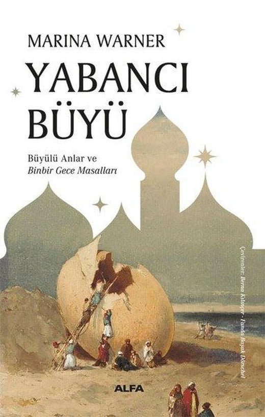 Yabancı Büyü - Büyülü Anlar ve Binbir Gece Masalları | Alfa Yayıncılık (İnce Kapak)