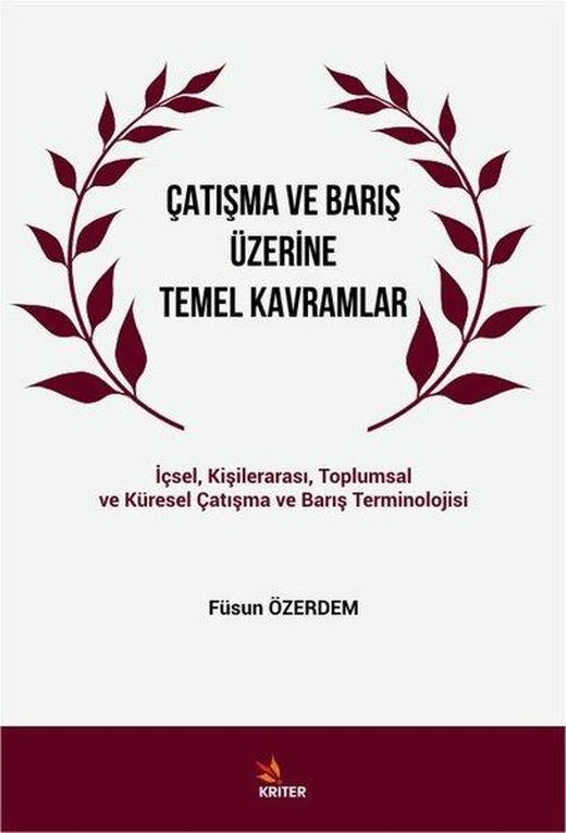 Çatışma ve Barış Üzerine Temel Kavramlar | Kriter (İnce Kapak)