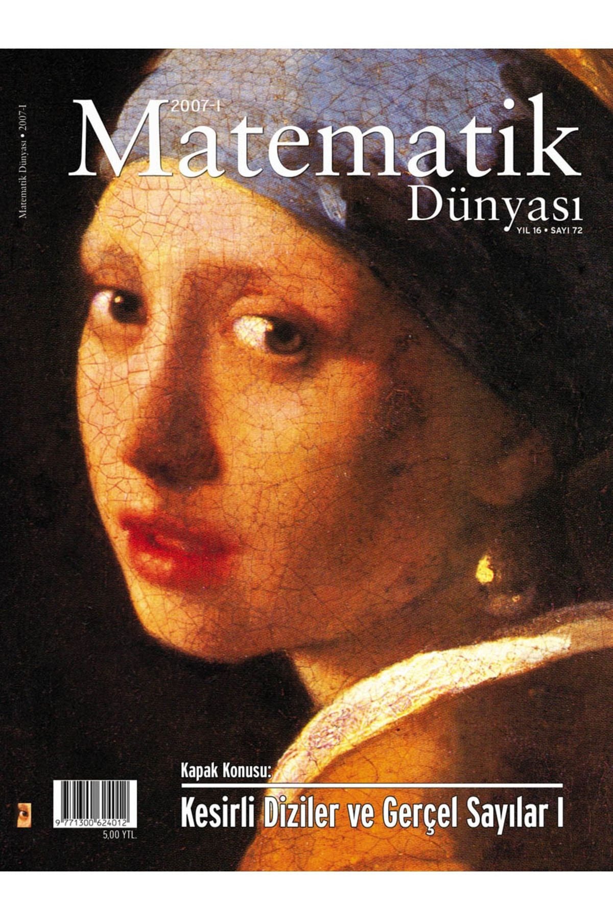 Matematik Dünyası Dergisi Sayı:72 Yıl:2007 – I | Nesin Yayınevi (Ciltsiz)