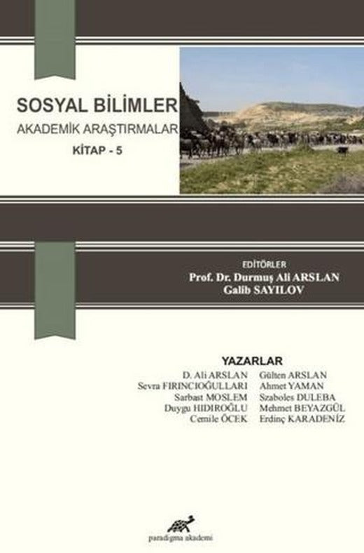 Sosyal Bilimler Akademik Araştırmalar Kitap 5