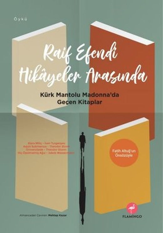 Raif Efendi Hikayeler Arasında | Flamingo