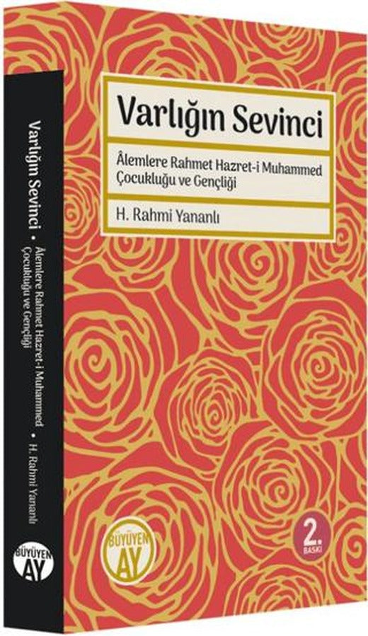 Varlığın Sevinci | Büyüyen Ay Yayınları (Ciltsiz)