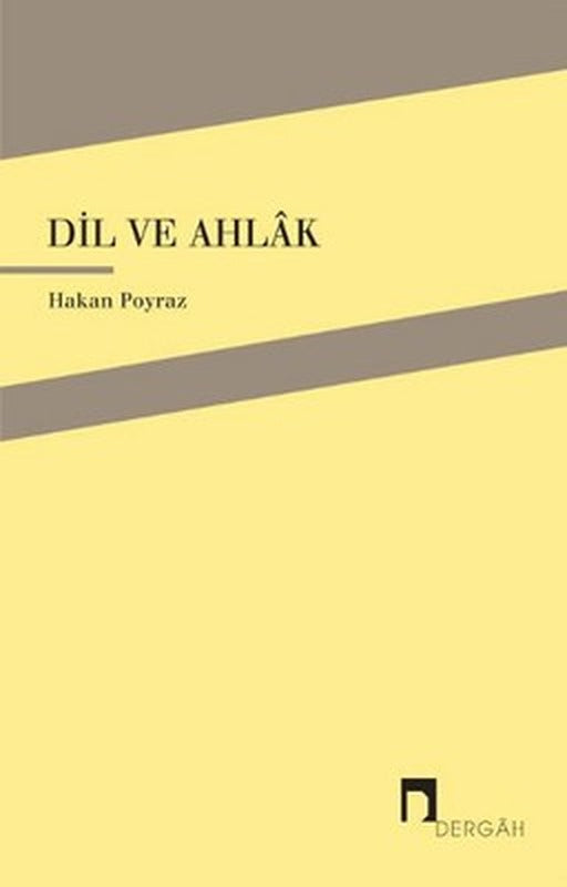 Dil ve Ahlak | Dergah Yayınları
