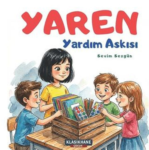 Yaren – Yardım Askısı | Klasikhane Çocuk (Ciltsiz)